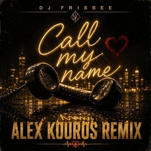 Call My Name (Alex Kouros Remix)