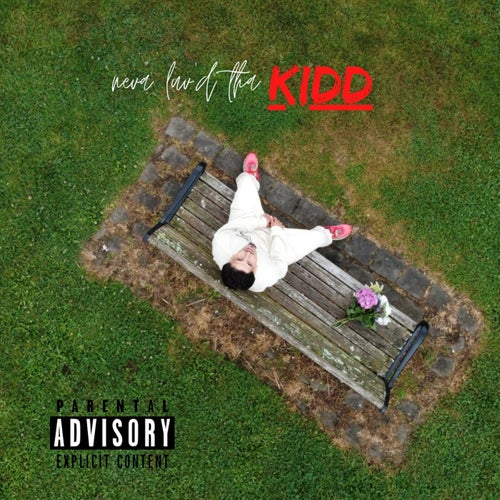 Neva Luv'd Tha Kidd