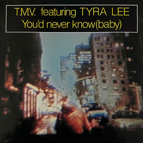 You'd Never Know (Baby)