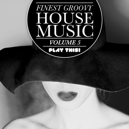 Finest Groovy House Music, Vol. 5