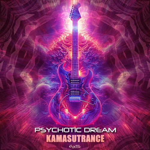  Psychotic Dream - Kamasutrance (2026) 