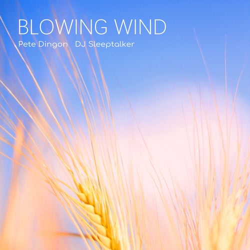 Blowing wind