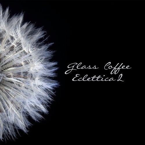 Cover art for V/a - Eclettica II By Glass Coffee