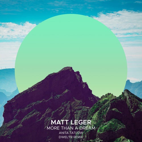  Matt Leger & Anita Tatlow - More Than A Dream (2024) 