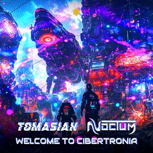  Tomasian & Noctum - Welcome To Cibertronia (2024) 