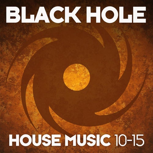 Black Hole House Music 10-15