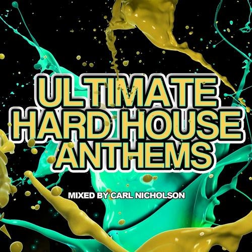 Ultimate Hard House Anthems