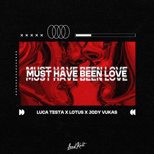 Must Have Been Love