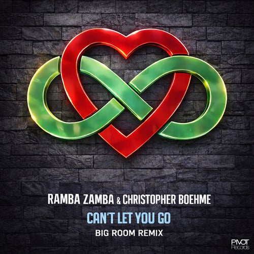 Can't Let You Go (Ramba Zamba Remix)