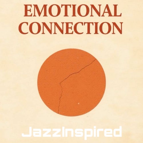 Emotional Connection
