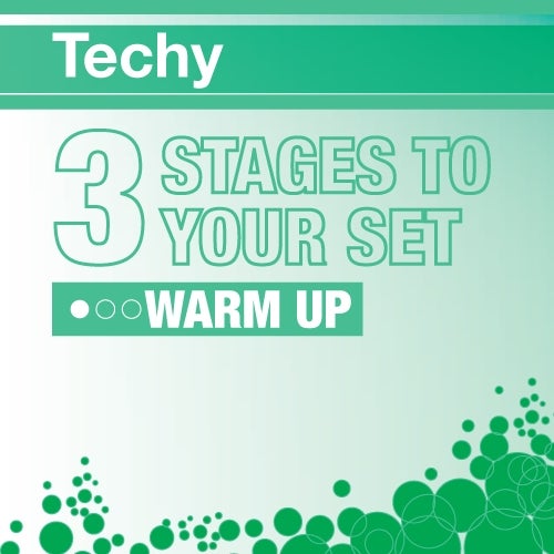 3 Stages To Your Set - Techy Warm Up