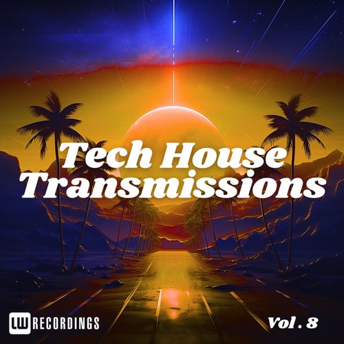 VA – Tech-House Transmissions, Vol. 08 (2025)