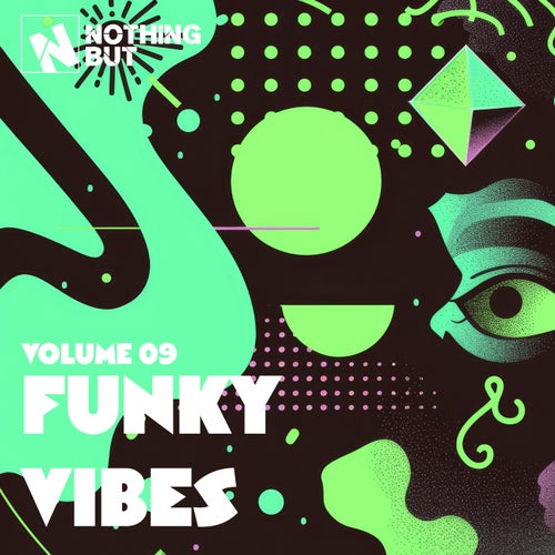 Nothing But... Funky Vibes, Vol. 09