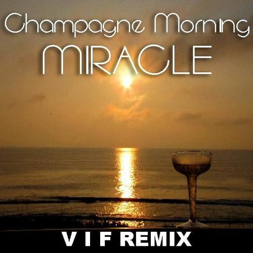 Miracle (VIF Remix)