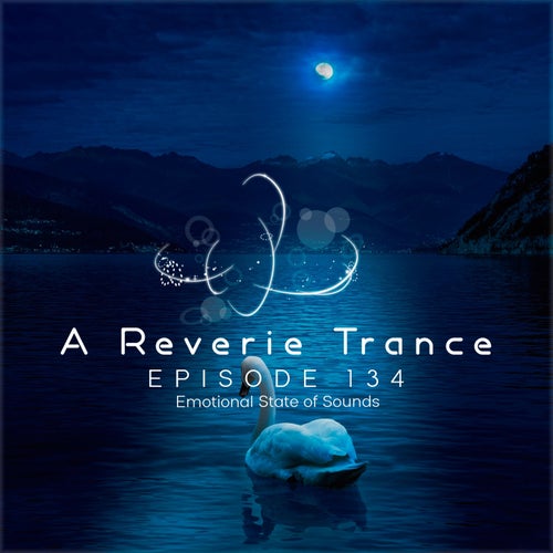 A Reverie Trance Episode 134