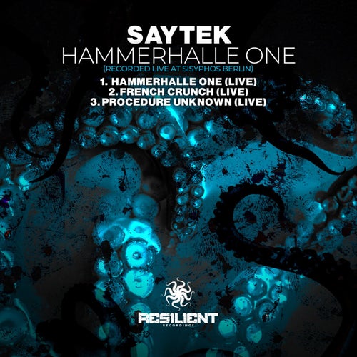 HAMMERHALLE ONE (RECORDED LIVE AT SISYPHOS BERLIN)