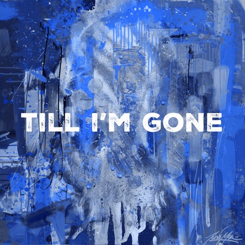 Till I'm Gone