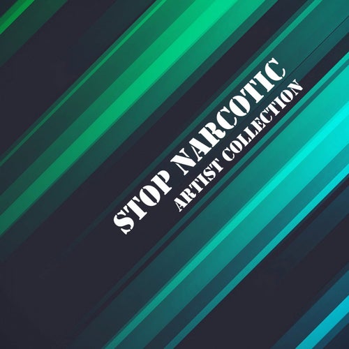 Artist Collection: Stop Narcotic