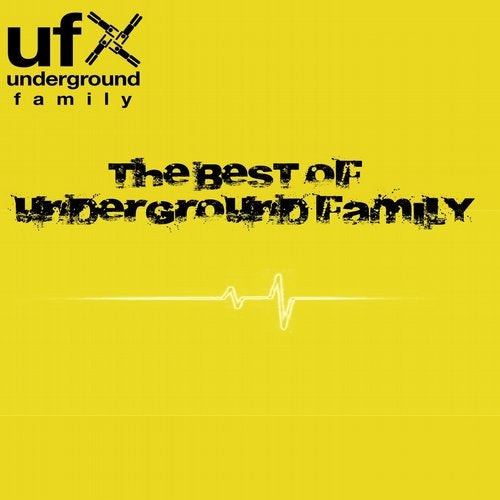 The Best of Underground Family Recordings