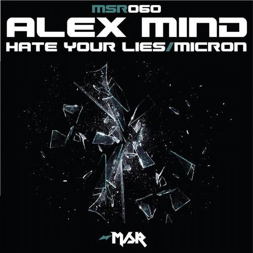 Hate Your Lies/Micron