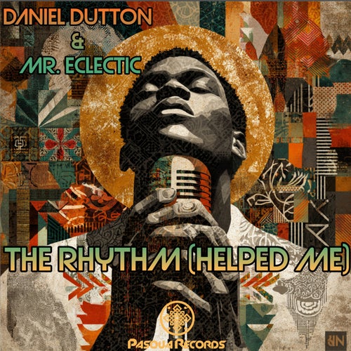 The Rhythm (Helped Me)