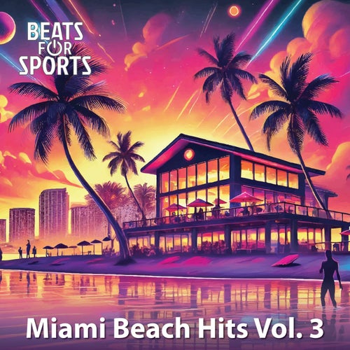 Miami Beach Hits 3