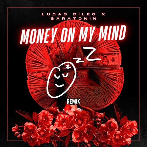 Money On My Mind (feat. Lucas DiLeo & Saratonin) [VIVID FEVER DREAMS REMIX]