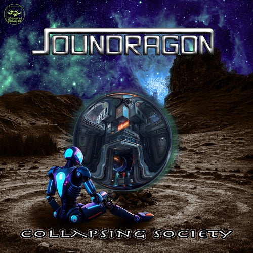  Soundragon - Collapsing Society (2024) 