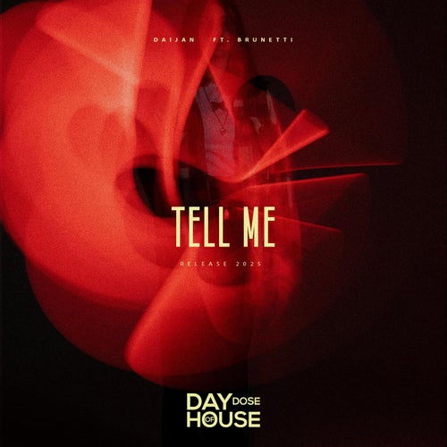 Tell Me (feat. Brunetti)
