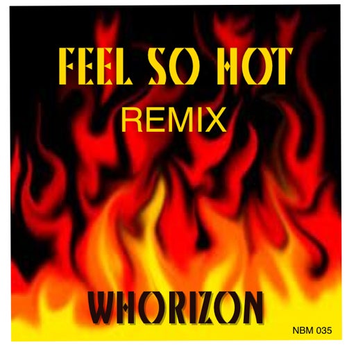 Feel So Hot