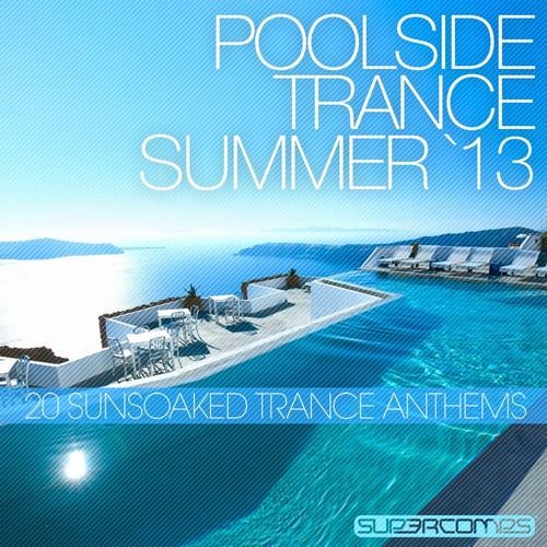 Poolside Trance 2013