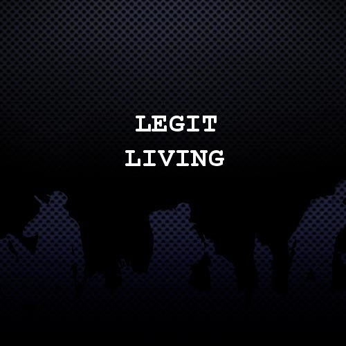 Legit Living