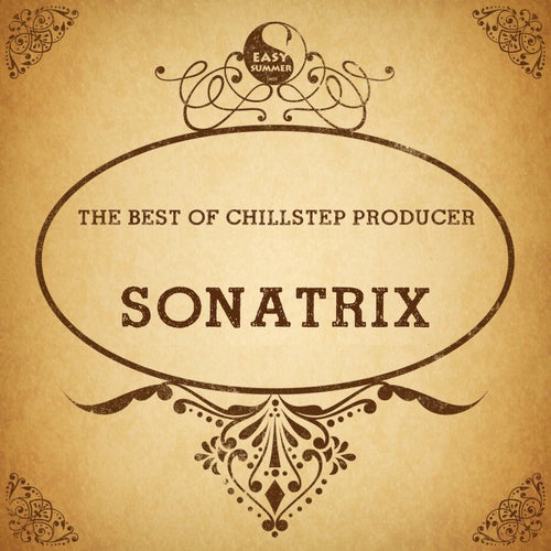 The Best of Breaks Producer: Sonatrix