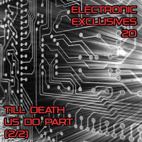 Electronic Exclusives 20 - Till Death Us Do Part (2/2)