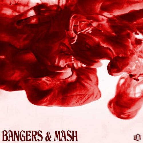 Bangers & Mash