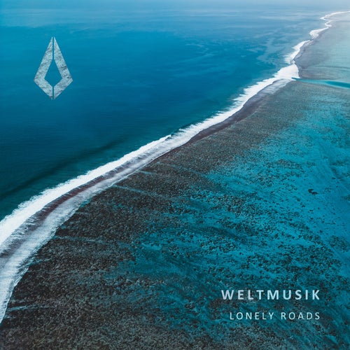 Weltmusik — Lonely Roads (2024)