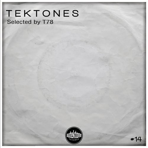 Tektones #14 [Autektone Records]