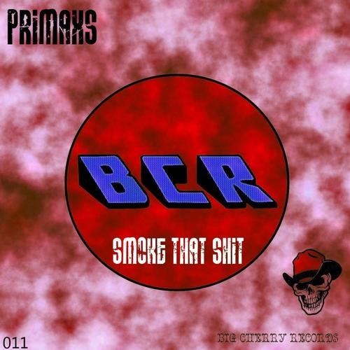 Smoke That Shit