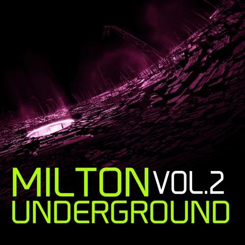 Milton Underground Vol 2