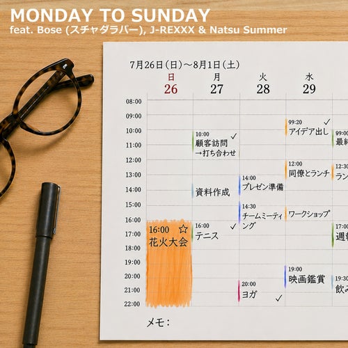 MONDAY TO SUNDAY