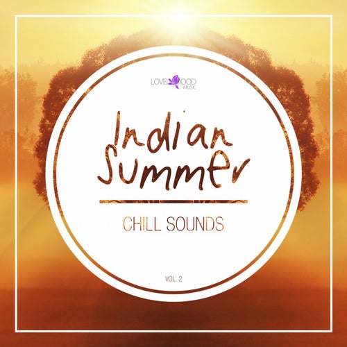 Indian Summer Chill Sounds Vol. 2