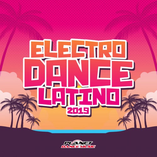 Electrodance Latino 2019