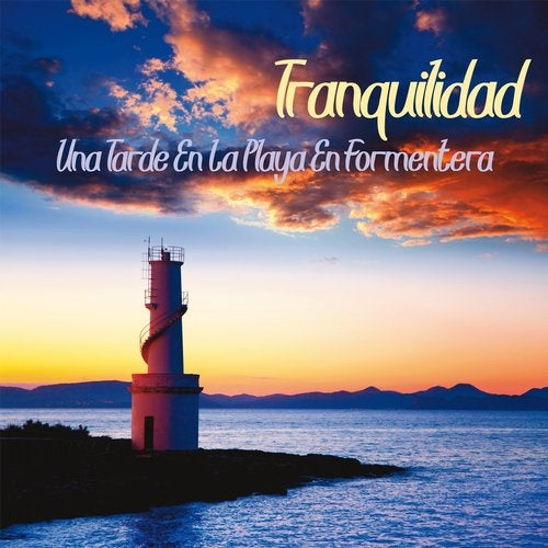 Cover art for Tranquilidad (Una Tarde En La Playa En Formentera)