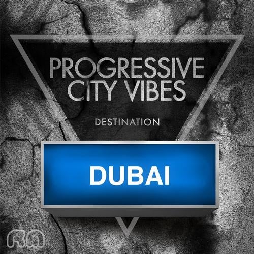 Progressive City Vibes - Destination Dubai