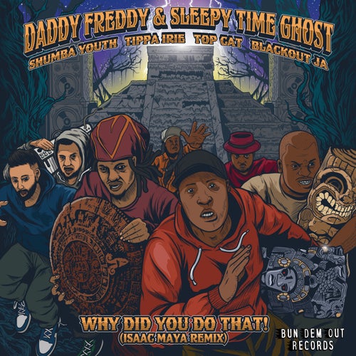Why Did You Do That! - Isaac Maya Remix
