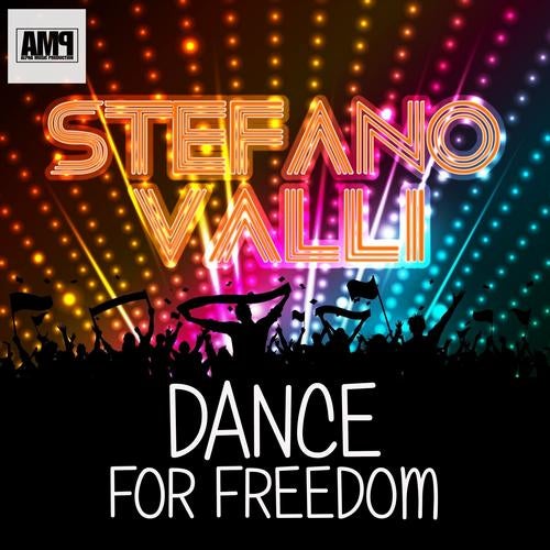 Dance for Freedom (Stefano Valli Street Extended)
