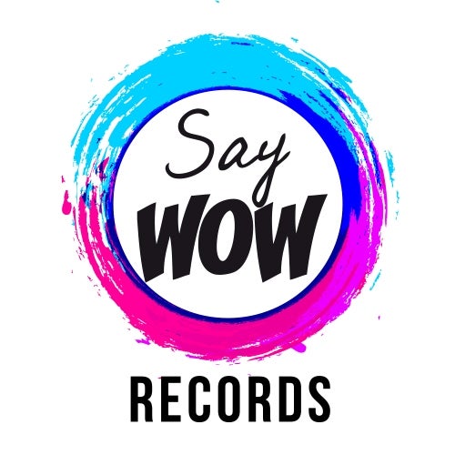 Say Wow Records