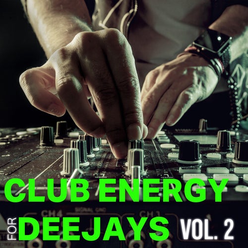 Club Energy for Deejays, Vol. 2