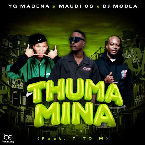 Thuma Mina (feat. TitoM)