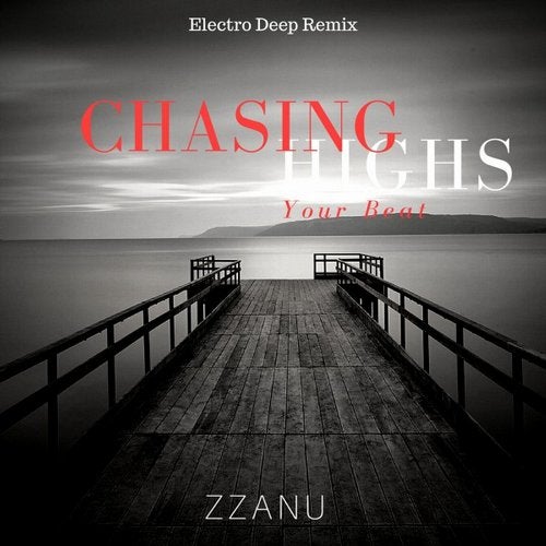 Cover art for Chasing Highs Your Beat (Electro Deep Remix)